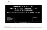 2016 FINANCIAL SERVICES TAXATION CONFERENCE …€¦ ·  · 2016-02-242016 FINANCIAL SERVICES TAXATION ... new technology and ways of doing business. ... progress by the Board of