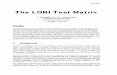 The LOBI Test Matrix - Europa · The LOBI Test Matrix C. Addabbo and A. Annunziato ... Feedwater is directed into the downcomer by a ‘J-nozzle’ feed ring sparger and flows downward