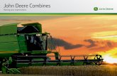John Deere Combines · John Deere Combines 5 Partnering With Those Who Feed the World With four manufacturing facilities in Europe, Asia, North America and South America,