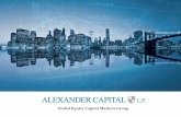 Global Equity Capital Markets Groupalexandercapitallp.com/wp-content/uploads/2016/05/Alexander... · dedicated to equity transactions ... including public equity and debt financings,