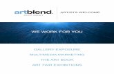 WE WORK FOR YOU - Artblend work for you gallery exposure multimedia marketing the art book art fair exhibitions artists welcome