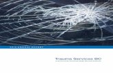 Trauma Services BC 2015 annual report Services BC 2015... · The 2015 annual report describes events and activities ... BC Trauma Registry manager Mr. Jaimini Thakore and Trauma Services