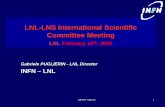 LNL-LNS International Scientific Committee Meetinglnldir/doxs/Director Intro Meeting at LNL 10-02-05... · LNL-LNS International Scientific Committee Meeting LNL February 10th, ...