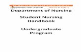 Department of Nursing Student Nursing Handbook ...€¦ · Department of Nursing. Student Nursing Handbook. Undergraduate . ... doctor of nursing practice ... having its own body