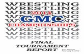FINAL TOURNAMENT REPORT - …greatermiddlesexconference.com/download/2014 GMC Wrestling Final... · 1 South Plainfield 210.5 1 6 3 1 1 12 ... Jordan Handwerger (South Plainfield),