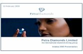 10 February 2009 - Petra Diamonds February 2009 Petra Diamonds Limited the international diamond mining group Indaba 2009 Presentation