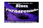 Blues Turnaroundsblues.academy/wp-content/uploads/2016/11/Blues...starting the song to begin at the first cycle of 12 bars. There are probably as many variations for the turn-around