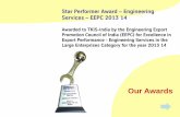 Star Performer Award – Engineering Services – … Awards Star Performer Award – Engineering Services – EEPC 2013 14 Awarded to TKIS-India by the Engineering Export Promotion