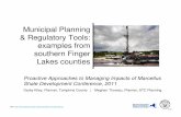 Municipal Planning & Regulatory Tools: examples … Planning & Regulatory Tools: examples from southern Finger Lakes counties Photo: Proactive Approaches to Managing Impacts of Marcellus