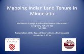 Mapping Indian Land Tenure in Minnesota - Macalester … · Mapping Indian Land Tenure in Minnesota ... Overall, SMSC gave upwards of $30 million in grants and $129 million in economic