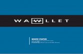 WHITE PAPER - WAWLLET PAPER Last updated 13 December 2017 Version 2.0 Created by: Mihail Lala and Hillik Nissani
