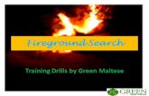 Fireground Operations - FIRE TRAINING TOOLBOX · Fireground Operations Rescue vs Attack Search Operations Skills Rescue vs Attack How does 1st arriving decide between fire attack