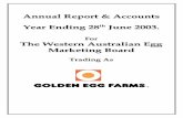 Annual Report & Accounts Year Ending 28 June 2003. · The Western Australian Egg Marketing Board was established under the Marketing of Eggs ... business name “Golden Egg Farms