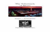 The Tabernacle of Moses - Jesus Name - Tabernacle Intro - Philip Harrelson... · compare the life of Christ with the Tabernacle of Moses. In addition to the life of Christ being made