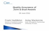 Quality Assurance of Joint & Dual Awards - CVU · Quality Assurance of Joint & Dual Awards ... • Management of academic standards and quality ... legal frameworks of alllegal frameworks