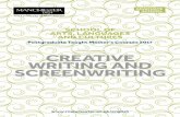 CREATIVE WRITING AND SCREENWRITINGhummedia.manchester.ac.uk/schools/salc/brochures/2017/masters/... · SCHOOL OF ARTS, LANGUAGES AND CULTURES Postgraduate Taught Master’s Courses