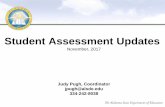 Student AssessmentUpdates - ALSDE€¦ · Student AssessmentUpdates. November, 2017. Judy Pugh, ... WIDA has posted a new tutorial: ... PowerPoint Presentation