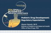 Pediatric Drug Development: Regulatory Expectations · Objectives •Understand the basics of the U.S. Pediatric Drug Development Laws •Learn the basic Regulatory Expectations •Learn