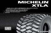 MICHELIN XTLA - Otrusa · GET ALL THE BENEFITS OF MICHELI®N RADIAL TIRE TECHNOLOGY! With the MICHELIN® XTLA ™ tire, you will get: • A large contact area with exceptional traction