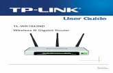 TL-WR1043ND Wireless N Gigabit Router - TP-Link  a domestic environment , ... Full implementation planned 2012 Italy None ... 4.6.1 Wireless Settings ...