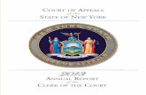 OURT OF APPEALS COURT OF APPEALS of the EW … ANNUAL REPORT OF THE CLERK OF THE COURT TO THE JUDGES OF THE COURT OF APPEALS OF THE STATE OF NEW YORK *** Andrew W. Klein Clerk of the