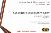 GABANINTHA VANADIUM PROJECT - ASX · Gabanintha Vanadium Project Favorable Mining Jurisdiction 9 •100% owned high-grade vanadium project located in the Murchison District of Western