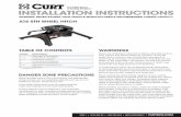 INSTALLATION INSTRUCTIONS - curtmfg.com INSTRUCTIONS ... alignment and spacing per your vehicles year, ... installation by tightening the pilot bolts to 100 foot lbs.