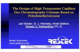 Polydimethylsiloxane Gas Chromatography Columns Based on ... · The Design of High Temperature Capillary Gas Chromatography Columns Based on Polydimethylsiloxane ... PDMS D 3 /D 4