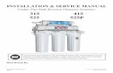 Under-The-Sink Reverse Osmosis Systems: 315 415 525 … · INSTALLATION & SERVICE MANUAL Under-The-Sink Reverse Osmosis Systems: ... This reverse osmosis system contains a replaceable