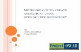 METHODOLOGY TO CREATE ANIMATIONS USING …oscar.iitb.ac.in/images/blender/Methodology to create...METHODOLOGY TO CREATE ANIMATIONS USING OPEN SOURCE REPOSITORY By: Sneha Deorukhkar