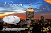 Increase in E-Band’s Radios COMPANY OVERVIEW Overview...performance multi-gigabit ... Power Amplifier Chip +24 dBm ... • Innovative OMT Coupler connects two radios to one antenna,