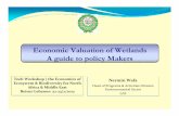Economic Valuation of Wetlands A guide to policy … Head of Programs & Activities Division EnvironomentalSector LAS Economic Valuation of Wetlands A guide to policy Makers TeebWorkshop