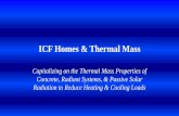 ICF Homes & Thermal Massbeopt.nrel.gov/sites/beopt.nrel.gov/files/Thermal Mass of ICF...ICF Homes & Thermal Mass Capitalizing on the Thermal Mass Properties of Concrete, Radiant Systems,