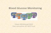blood Glucose Monitoring - Due East Lancashire Glucose.pdf · Blood Glucose Monitoring ... –Insulin overdose ... will cause a larger fluctuation in blood sugar than a low glycaemic