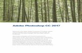 Adobe Photoshop CC 2017 · Adobe Photoshop CC 2017 Welcome to the latest Adobe Photoshop CC bulletin update. This is provided free to ensure everyone can be kept up-to-date with the
