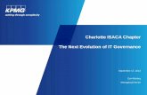 Charlotte ISACA Chapter The Next Evolution of IT Governance ·  · 2013-09-18Charlotte ISACA Chapter The Next Evolution of IT Governance ... The Next Evolution of IT Governance ...