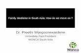 Immediate Past President WONCA South Asia - …emedinews.in/ima/ICON_2015/slides/Family Practice in South Asia.pdf · Immediate Past President WONCA South Asia ... •MRCGP (Int)