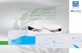 Procurement Training & Certification Catalogue 2017 · • Understand how to apply sustainable and green ... • Conduct supplier research and market analysis ... ply alliances and