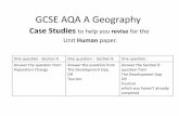 GCSE AQA A Geography · GCSE AQA A Geography Case Studies to help you revise for the Unit Human paper. One question ... Since October 2015, ...