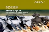 GCSE History A Specification file1 GCSE History A for assessment and certification in 2015 (version 1.0) 1 Introduction3 1.1 Why choose AQA? 3 1.2 Why choose History Specification