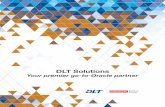 DLT Solutions · Oracle and DLT Solutions: ... Contact your DLT sales representative to engage with our migrations specialist today.  I 1-800-262-4DLT.