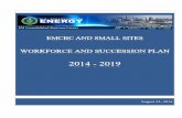 EMCBC CONSOLIDATED BUSINESS CENTER - U.S. … · EMCBC and Small Sites 2014 – 2019 Workforce and Succession Plan 2 MESSAGE FROM THE DIRECTOR The Environmental Management (EM) Consolidated