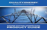 POWER FACTOR CORRECTION PRODUCT GUIDE - … · Quality Energy is a market leader in industrial power quality. Current Clients. Our Quality Energy Power Factor Correction Systems are