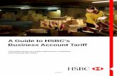 A Guide to HSBC's Business Account Tariff · A Guide to HSBC's Business Account Tariff ... Month Detail Transaction Listing Fee (per account) ... Tracer fee Rp350,000*