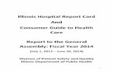 Illinois Hospital Report Card And Consumer Guide to … Illinois Hospital Report Card and Consumer Guide to Health Care (HRCCGH) website has had twelve releases since its inception