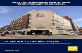 OFFICE/LEISURE INVESTMENT WITH POTENTIAL FOR …pdf.savills.com/documents/Friary-House-Cardiff.pdf · friary house, cardiff cf10 3ae office/leisure investment with potential for refurbishment