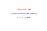 Preparative Protein Chemistry - Rutgers University · Preparative Protein Chemistry 9 February 2007. The Three “Eras” of Protein Puriﬁcation 1. ... - Nearly all protein puriﬁcation