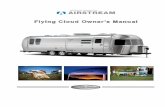 Flying Cloud Owner’s Manual - Airstream USA, Travel ... some paints, coatings, and cosmetics. ... allergies, or lung problems ... the effects of off-gassing. 2 Safety Flying Cloud
