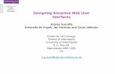 Centre for HCI Design Designing Attractive Web User … Designing Attractive Web User Interfaces Alistair Sutcliffe ... dialogues Key success criteria Indexing inter site links Attractiveness