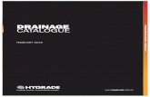 DRAINAGE CaTaLOGue - Hygrade Products · DRAINAGE CaTaLOGue HYGRADE DRAINAGE CATALOGUE — F E b ... GRAF UNDERGROUND STOREAGE & RETENTION ... No concrete encasement required